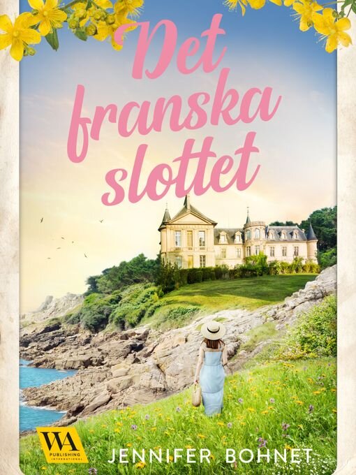 Title details for Det franska slottet by Jennifer Bohnet - Available
